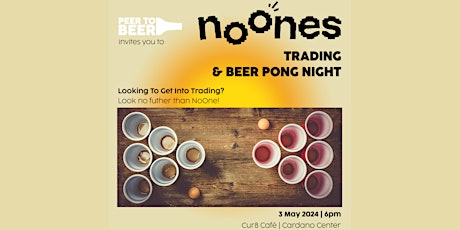 Noones Trading & Beer Pong Night At Cur8 Café
