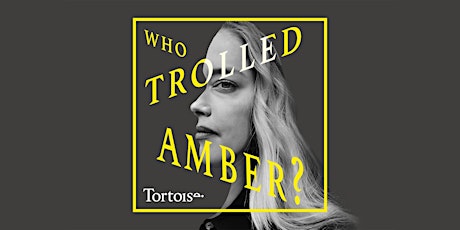 Who Trolled Amber?