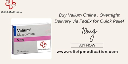 Buy Valium Online Overnight Delivery at reliefpmedication.com primary image