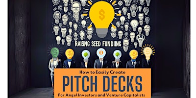 Imagen principal de Pitch Decks 101:  How to Easily Create Pitch Decks & Seek Investor Funding