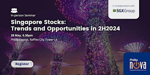 Primaire afbeelding van [Seminar] Singapore Stocks: Trends and Opportunities in 2H2024