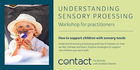 Understanding Sensory Processing - Workshop for practitioners