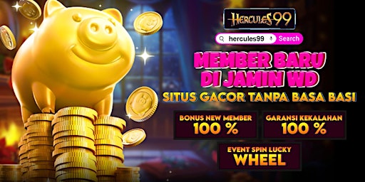 Imagem principal do evento Hercules99 | Situs Game Online Tergacor Auto Pecah