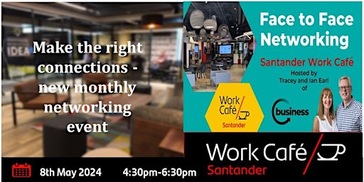 Hauptbild für FREE NETWORKING EVENT - Santander Works Cafe, Leeds City Centre