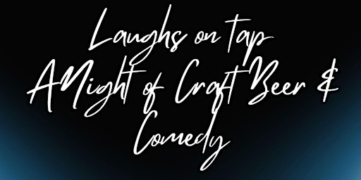 A Night of Craft Beer and Comedy  primärbild