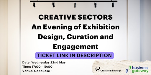Image principale de Creative Sectors: Exhibition Design, Curation and Engagement