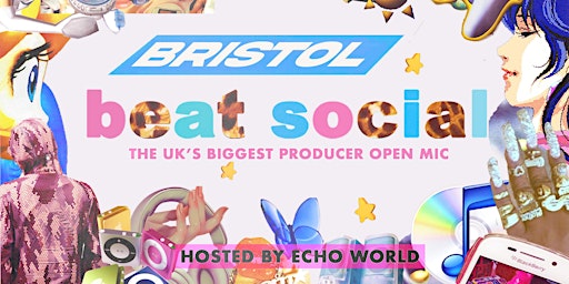 Bristol Beat Social (Producer Open Mic) primary image