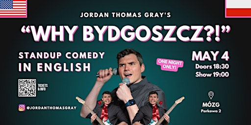 Image principale de "Why Bydgoszcz?!" Standup Comedy in ENGLISH with Jordan Thomas Gray