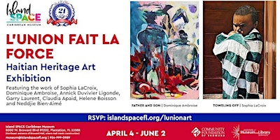 Primaire afbeelding van L'union Fait La Force - Haitian Heritage Opening Reception