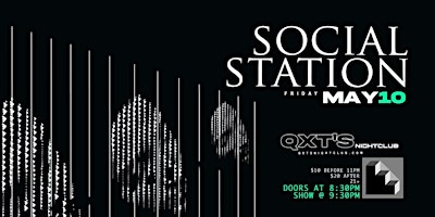 SOCIAL+STATION+...+live+%40+QXT%27s