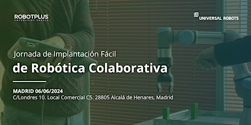 Image principale de Jornada de Implantación Fácil de Robótica Colaborativa - Madrid