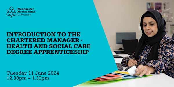 Intro to Chartered Manager - Health and Social Care Degree Apprenticeship