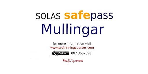 Imagem principal do evento Solas Safepass 07th of May EDI Centre Longford