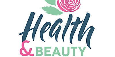 Health, Wellness & Beauty Expo: Session 2 primary image