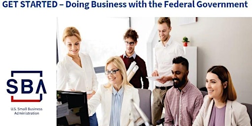 Primaire afbeelding van GET STARTED-Doing Business with the Federal Government