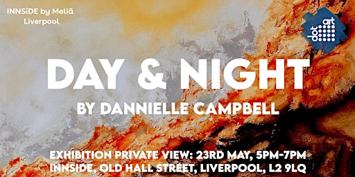 Imagem principal do evento Dannielle Campbell - 'Day & Night' : Private View at INNSiDE