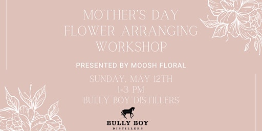 Mother’s Day Flower Arranging Workshop  primärbild