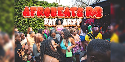 Immagine principale di Afrobeats RnB Day Party 
