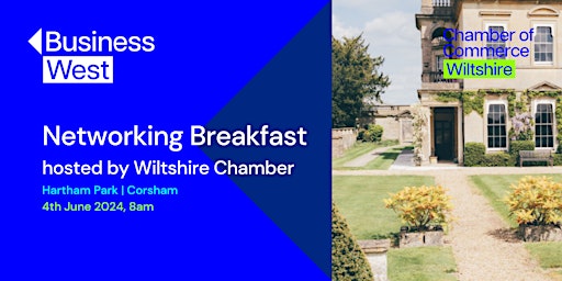 Image principale de Networking Breakfast, hosted by Wiltshire Chamber - June 2024
