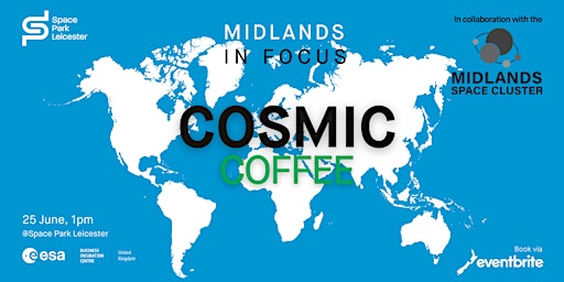 Immagine principale di Cosmic Coffee - Midlands in Focus 