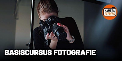 Hauptbild für Basiscursus Fotografie - in Maastricht
