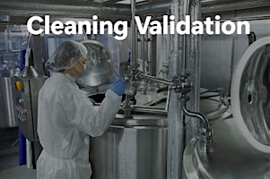 Imagen principal de 3-Hour Virtual Seminar on Effective Cleaning Validation Procedures.