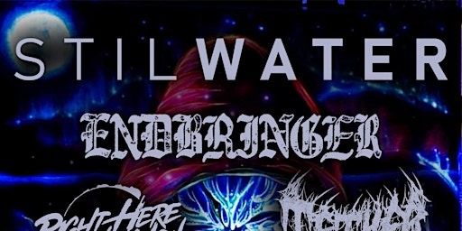 Immagine principale di STILWATER,  ENDBRINGER,  RIGHT HERE RIGHT NOW,  TETHER, & MOURNE 
