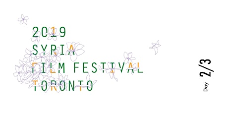 Toronto Syria Film Festival 2019 | DAY 2/3  primary image