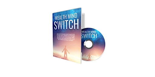 Wealth Mind Switch Reviews - Is The Wealthswitch Abundance Ritual Real? primary image