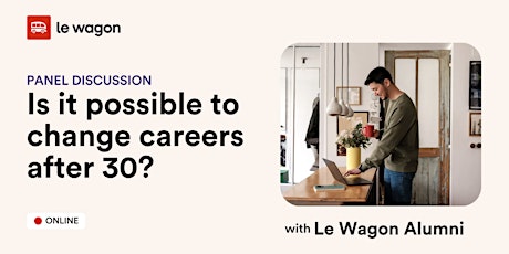 Panel discussion: Is it possible to change careers after 30?