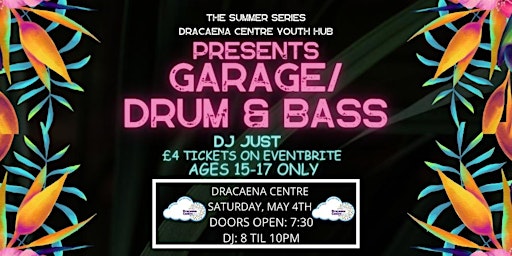 Garage&Drum and Bass by Dj JUST & HUXS @ Dracaena Centre primary image