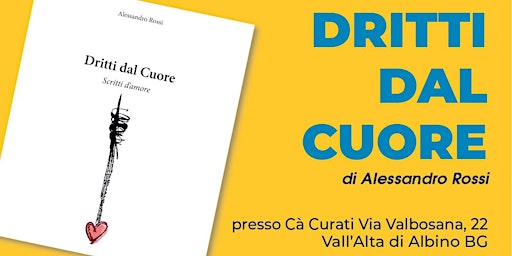 Hauptbild für Presentazione libro "Dritti dal cuore"