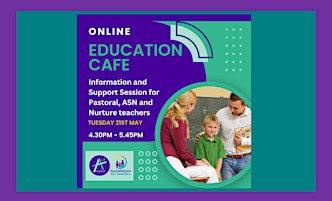 Primaire afbeelding van Online Education Café: Info session for pastoral, ASN and Nurture teachers