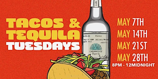 Primaire afbeelding van TACO & TEQUILA TUESDAYS AT GIRLS BY CASAMIGOS