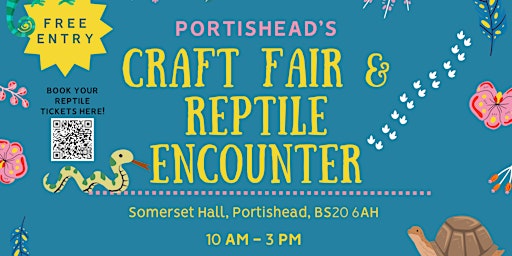 Imagem principal de Portishead's Craft Fair & Reptile Encounter