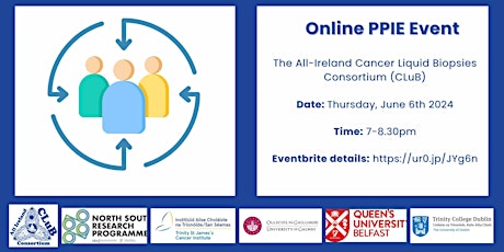 Online PPIE  Event:  All-Ireland Cancer Liquid Biopsies Consortium (CLuB)