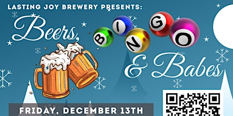 Beers, Bingos & Babes at Lasting Joy Brewery - December 13th
