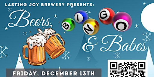 Imagem principal do evento Beers, Bingos & Babes at Lasting Joy Brewery - December 13th