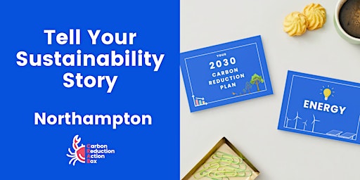 How to Tell Your Sustainability Story - Northampton primary image