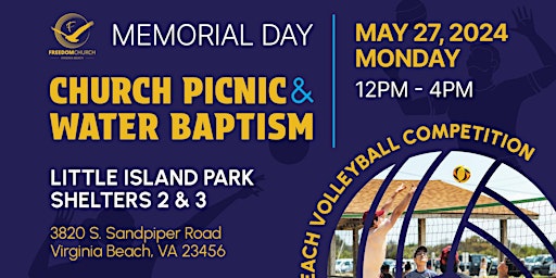 Imagen principal de Freedom Church Memorial Day Picnic, Water Baptism, and Beach Volleyball 2024