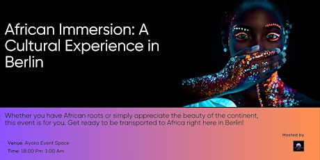 African Immersion: A Cultural Experience in Berlin