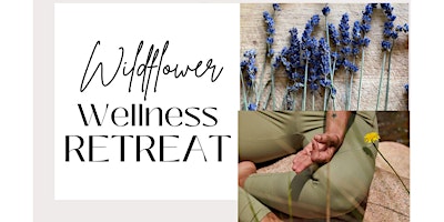 Primaire afbeelding van Wildflower Wellness Day Retreat