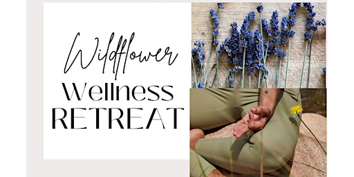 Image principale de Wildflower Wellness Day Retreat