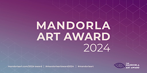 Primaire afbeelding van Mandorla Art Award 2024 - Opening Night