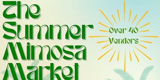 Primaire afbeelding van The Summer Mimosa Market