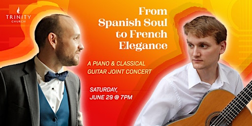 Imagem principal do evento Spanish Soul to French Elegance: Piano & Classical Guitar Joint Concert