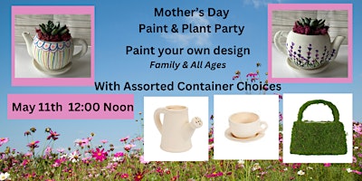Immagine principale di Mother's Day Paint & Plant Party! All Ages 