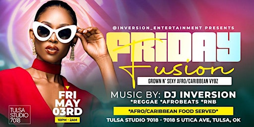 Imagem principal do evento Friday Fusion - Grown N’ Sexy Afro/ Caribbean VYBZ