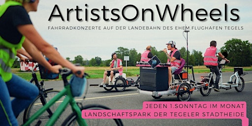 Imagem principal do evento ArtistsOnWheels - Bike Concerts / Tegeler Stadtheide (Tegel Airport)