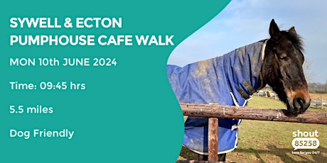ECTON & SYWELL TEASHOP TRAIL | 5.2 MILES | MODERATE | NORTHANTS